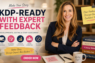 give actionable feedback, story assessment, developmental editor for kdp books