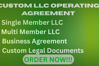 draft a custom llc operating agreement for single and multi member llc