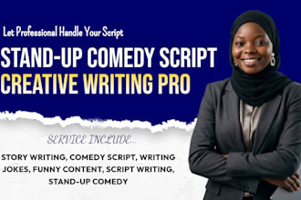 be your comedy writer, stand up comedy script funny story skit or scriptwriting