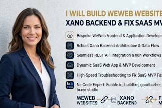 build weweb website xano backend saas web app bubble io or fix saas mvp
