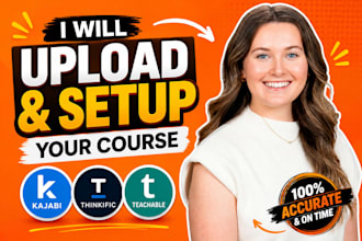upload and setup your kajabi thinkific or teachable course, lms website expert