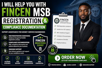help you with fincen msb registration and compliance documentation