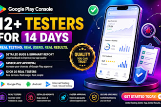 provide 12 testers 20 testers closed testing mobile app testing 12 testers
