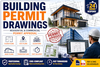 create building permit drawings for residential and commercial permit approval