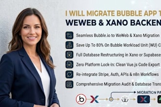 migrate bubble app weweb xano backend supabase optimize workload