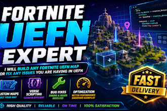 build you any fortnite uefn map or fix any issues you are having in uefn