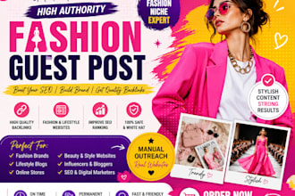 publish a high quality guest post on fashion and lifestyle websites