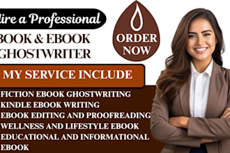 be your professional ebook ghostwriter for fiction ebooks, kindle books