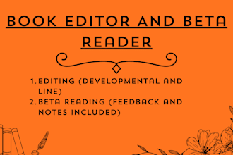 be your book editor and help in formatting your novels