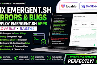 fix emergent sh errors and bugs, deploy emergent sh apps, lovable base44
