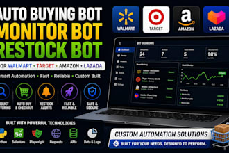 create auto buying bot monitor bot restock bot for walmart target amazon, lazada