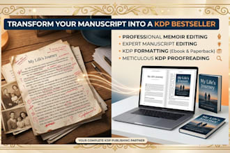 do KDP formatting, memoir editing, KDP proofreading and manuscript editing