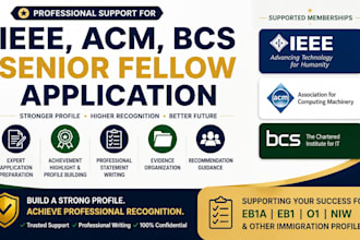 help prepare your ieee acm bcs  senior fellow application