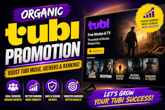 do organic tubi promotion, boost tubi movie, increase tubi viewers and ranking