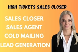be your high ticket sales sales person sales rep lead generation