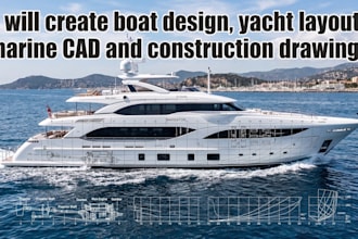 design yacht, boat cad drawings, naval architecture and vessel plans