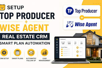setup top producer wise agent real estate crm smart plan automation