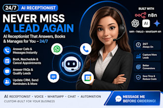 build a 24 by 7 automated ai receptionist for clinics agencies and businesses