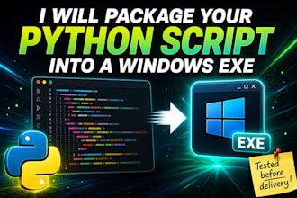 convert your python script into a windows exe file