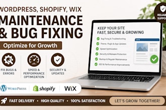 wordpress, shopify, wix website maintenance, fix bugs, optimize for growth
