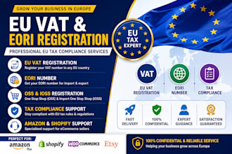 register your eu vat number, eori number, and tax compliance