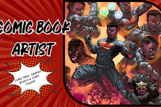 be your comic book artist for superhero comic cover, comic pages, graphic novels