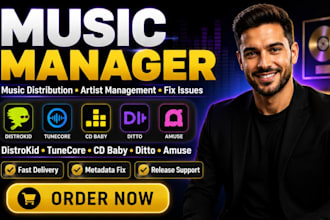 be music artist manager for music distribution, fix issues and music marketing