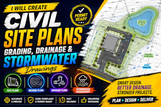create civil site plans, grading, drainage, and stormwater drawings