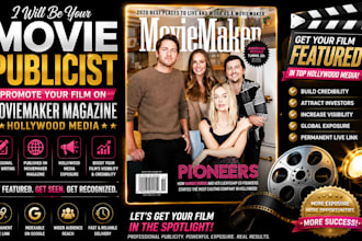 be your movie publicist promote your film on moviemaker magazine hollywood media
