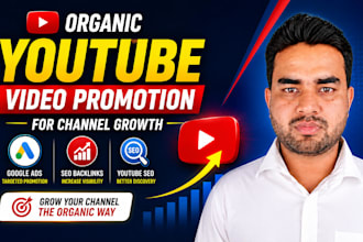 do organic youtube video promotion for channel growth efficiently