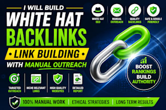 build white hat backlinks, link building with manual outreach