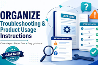 organize troubleshooting and product usage instructions