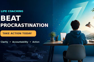 help you overcome procrastination as your life coach