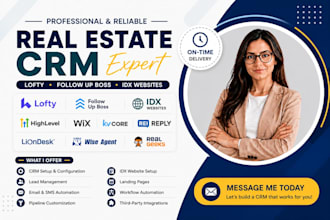 setup real estate CRM lofty CRM follow up boss gohighlevel idx website