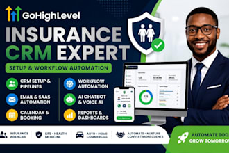 setup gohighlevel insurance CRM and workflow automation