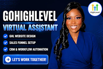 be gohighlevel virtual assistant for CRM automation, ghl VA
