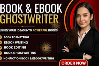 be your ebook writer, ghostwriter, editor, and book formatter