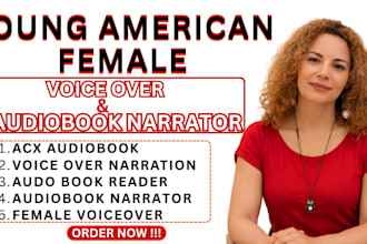 provide young american female audiobook narration and voice over
