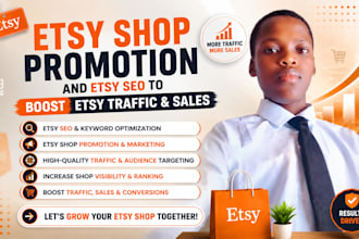do etsy shop promotion and etsy SEO to boost etsy traffic and sales