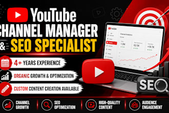 be your expert youtube channel manager and growth strategist