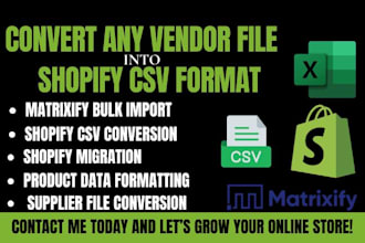 convert vendor file, supplier file to shopify csv matrixify fomat bulk upload