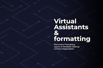 do professional content formatting and digital assistant