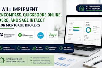 implement encompass quickbooks online xero and sage intacct for mortgage brokers