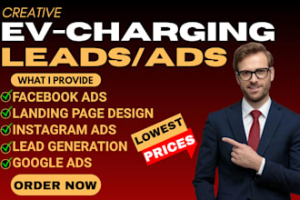 generate ev charging leads, ev charger installation via facebook ads, google ads
