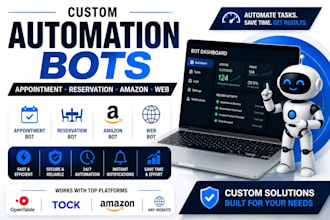 build appointment bot, reservation bot, amazon bot and web automation bot