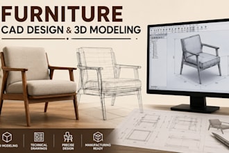design unique furniture cad models and 3d models for manufacturing