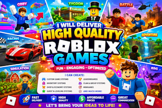 deliver 25 high quality roblox games