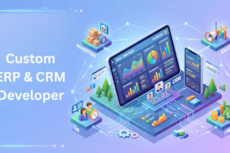 develop a custom full stack web application erp or CRM system