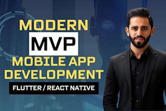 construct a modern mvp mobile app for your business and startups
