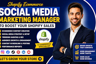 be your shopify social media marketing manager to boost sales